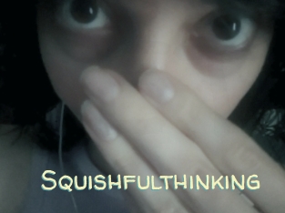Squishfulthinking