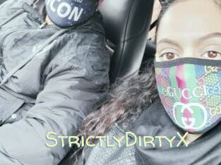 StrictlyDirtyX