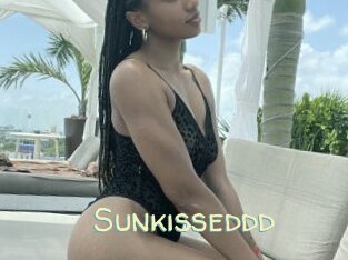Sunkisseddd