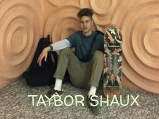 TAYBOR_SHAUX