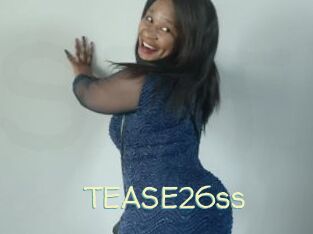 TEASE26ss