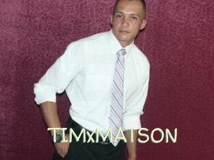 TIMxMATSON