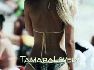 TamaraLovely