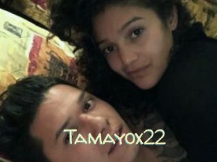 Tamayox22