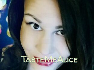 TasteMeAlice