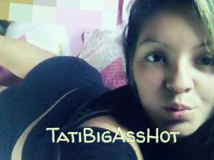TatiBigAssHot