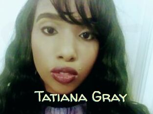 Tatiana_Gray