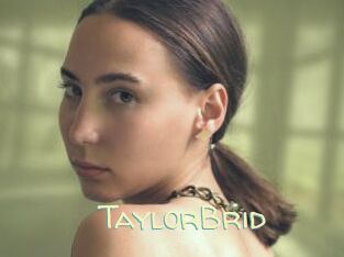 TaylorBrid