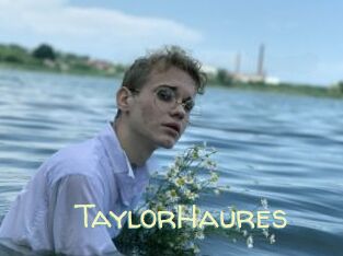 TaylorHaures