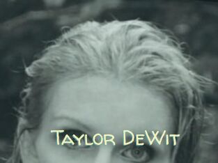 Taylor_DeWit