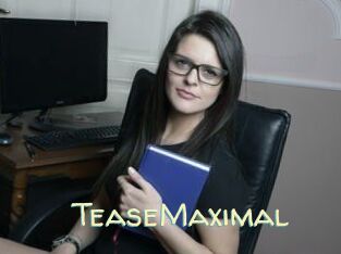 TeaseMaximal