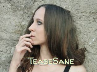 TeaseSane