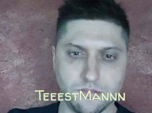 TeeestMannn