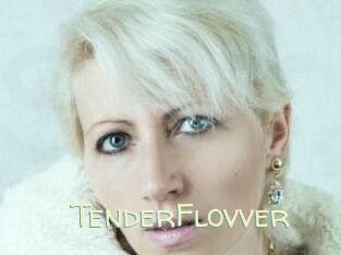 TenderFlovver