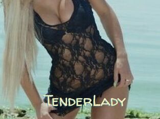 TenderLady