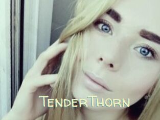 TenderThorn