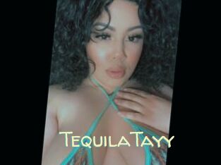 TequilaTayy