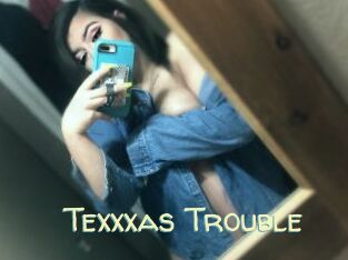 Texxxas_Trouble