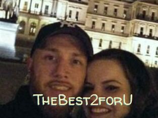 TheBest2forU