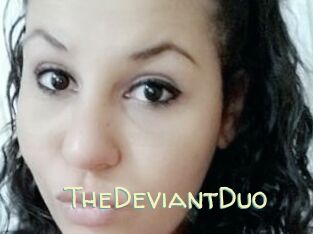 TheDeviantDuo