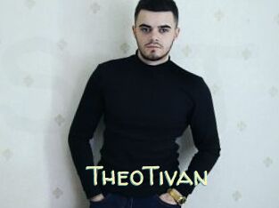 TheoTivan