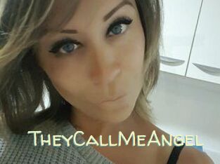 TheyCallMeAngel