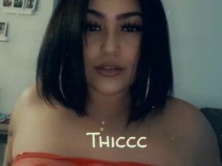 Thiccc