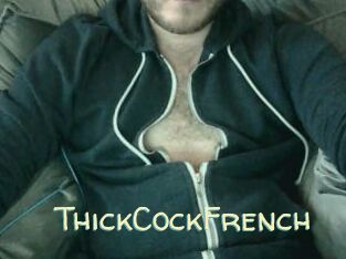 ThickCockFrench