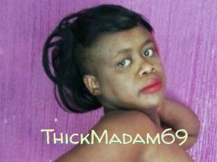 ThickMadam69