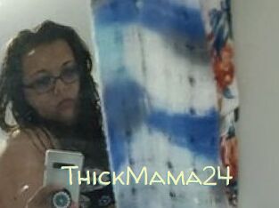 ThickMama24