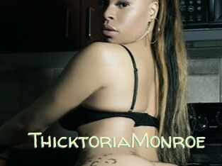 ThicktoriaMonroe