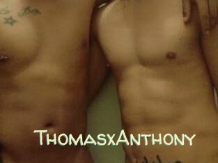 ThomasxAnthony