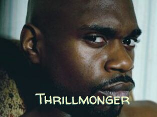 Thrillmonger