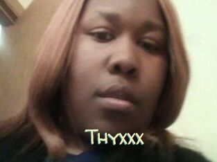 Thyxxx