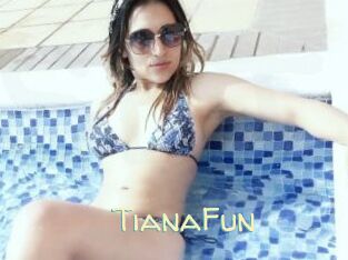 TianaFun
