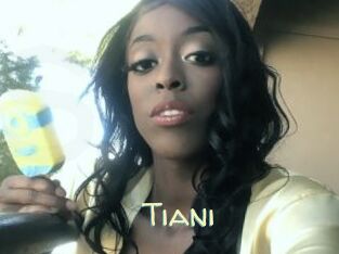 Tiani