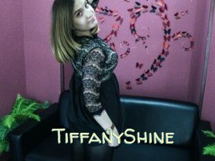 TiffanyShine