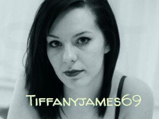 Tiffanyjames69