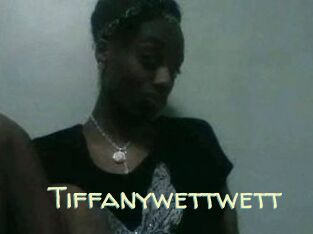 Tiffanywettwett