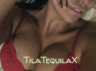 TilaTequilaX