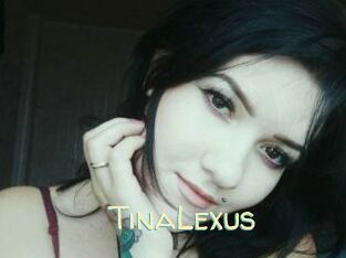 TinaLexus