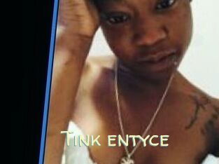 Tink_entyce
