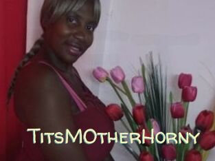 TitsMOtherHorny