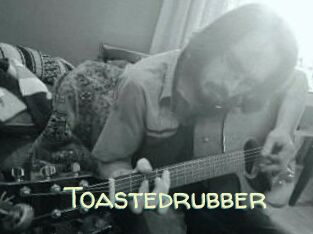 Toastedrubber