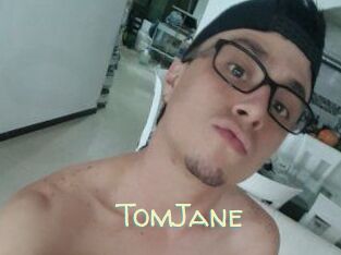 TomJane