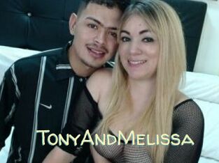 TonyAndMelissa