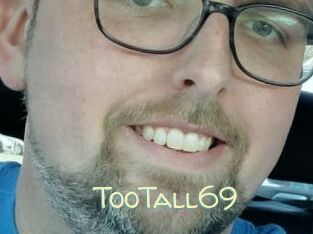 TooTall69