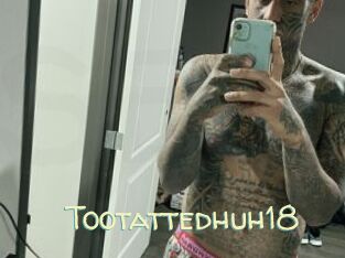 Tootattedhuh18