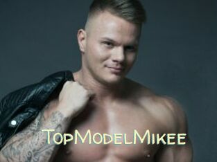 TopModelMikee