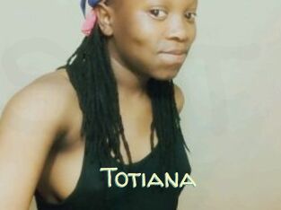 Totiana